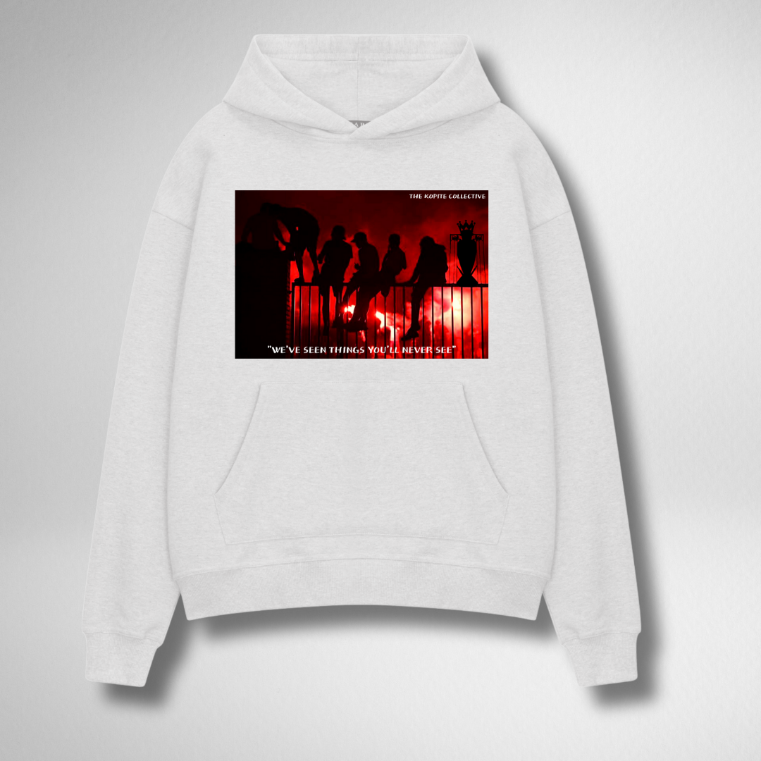 WE'VE SEEN THINGS YOU'VE NEVER SEEN HOODIE