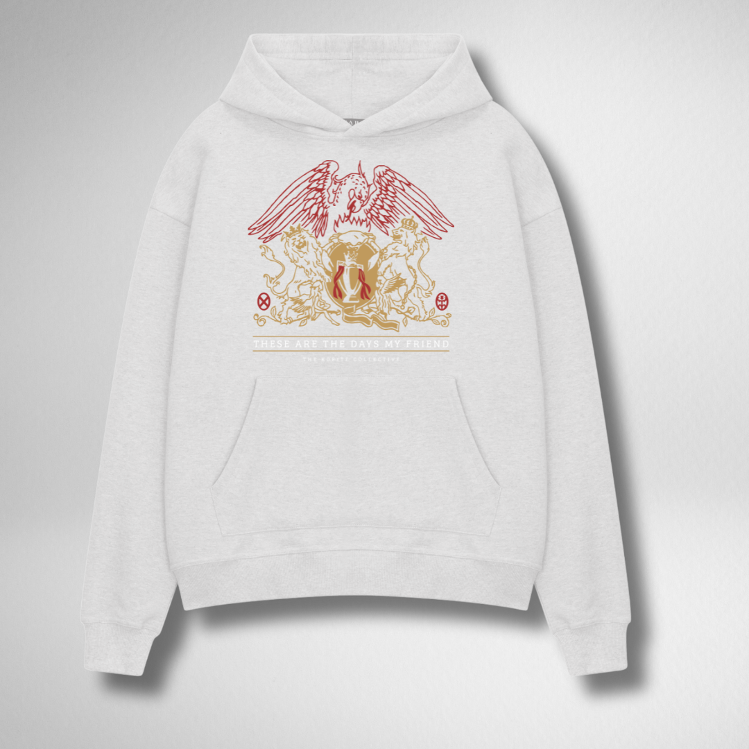 THESE ARE THE DAYS MY FRIEND HOODIE